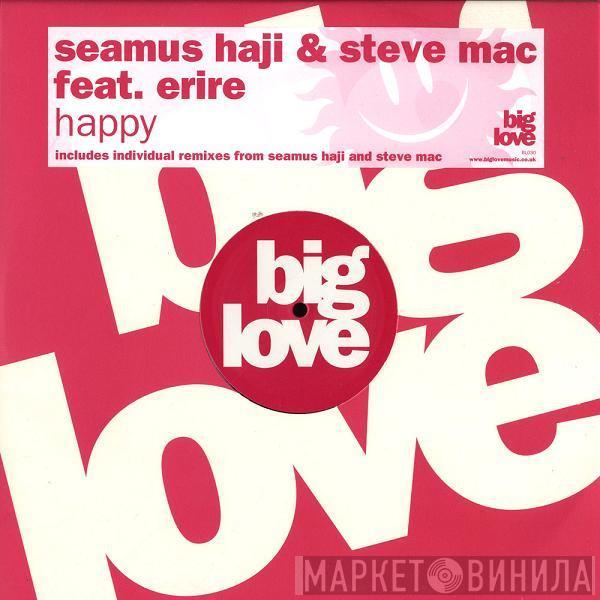 Seamus Haji, Steve Mac, Erire - Happy