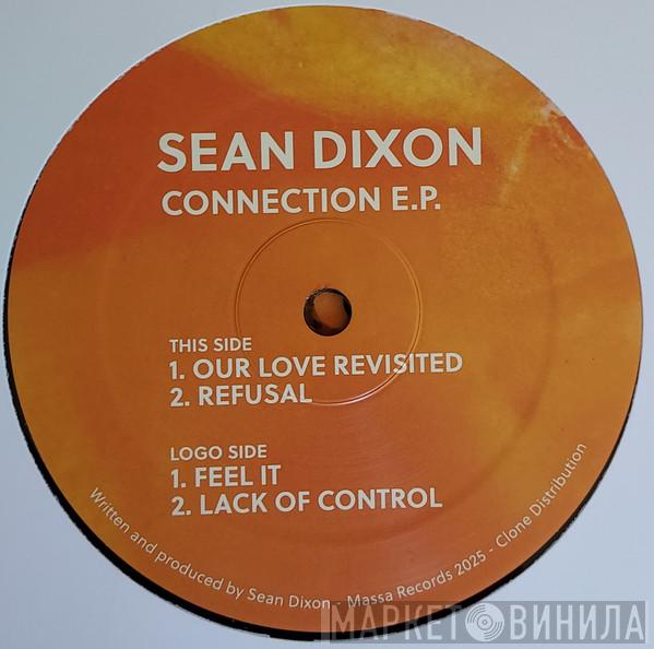 Sean Dixon  - Connection E.P