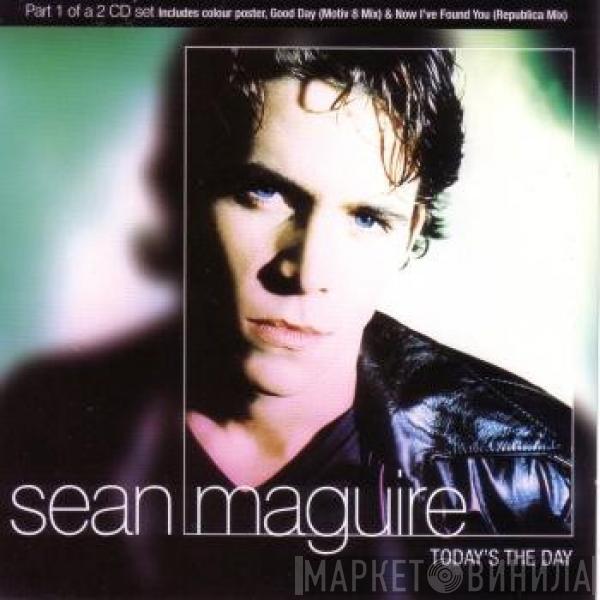 Sean Maguire - Today's The Day