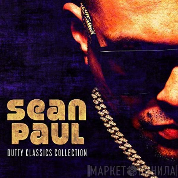 Sean Paul - Dutty Classics Collection