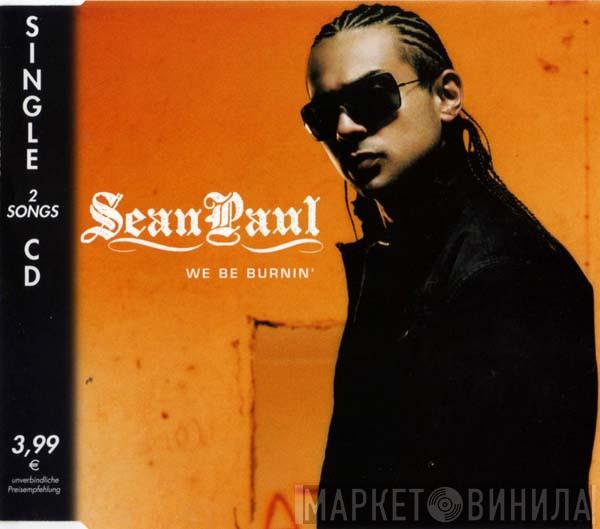 Sean Paul - We Be Burnin'