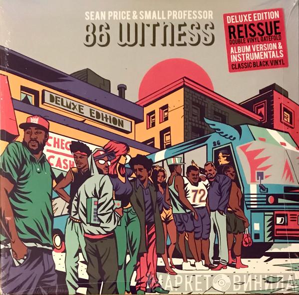 Sean Price, Small Professor - 86 Witness (Deluxe Edition)