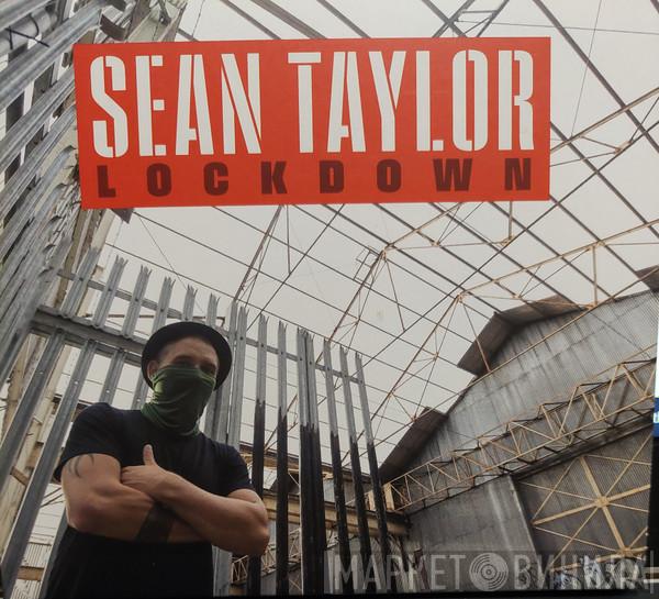 Sean Taylor  - Lockdown