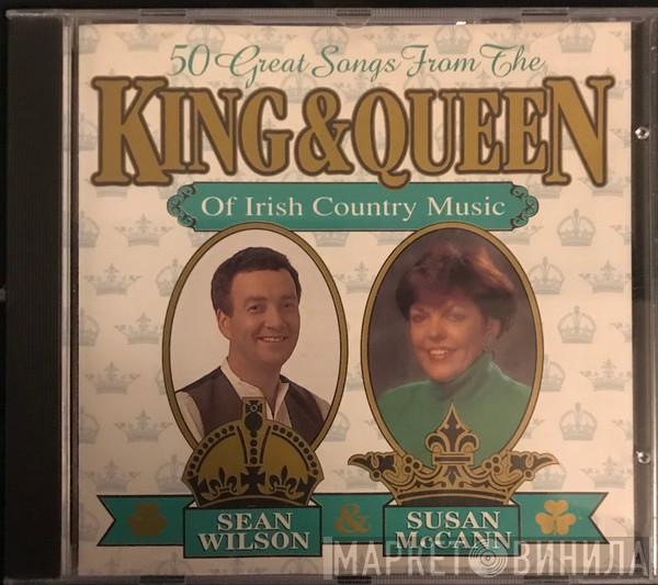 Sean Wilson, Susan McCann - 50 Great Songs From The King & Queen Of Irish Country Music