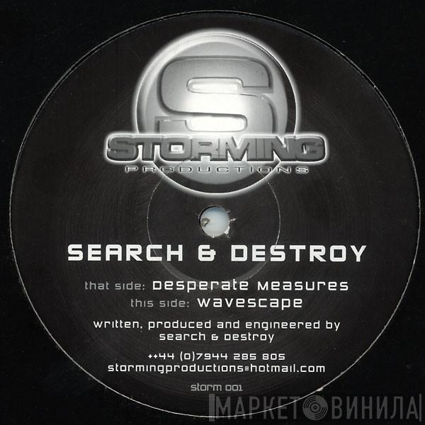 Search & Destroy  - Desperate Measures / Wavescape