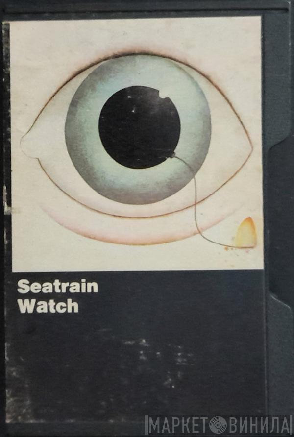  Seatrain  - Watch