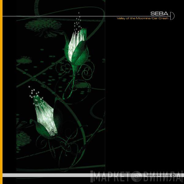 Seba - Valley Of The Moomins / Car Crash