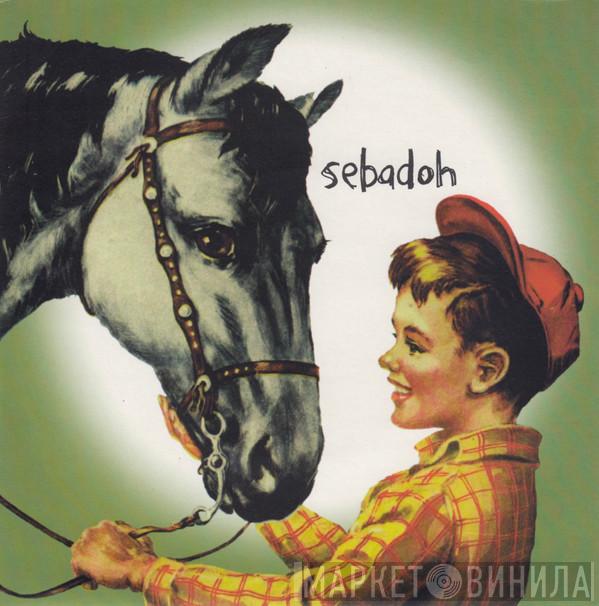 Sebadoh - Beauty Of The Ride