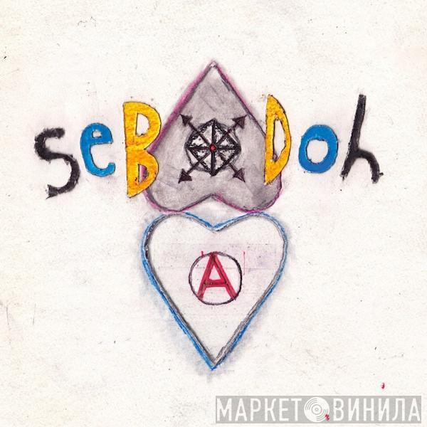 Sebadoh - Defend Yourself