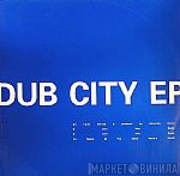 Sebastian Bayne - Dub City EP