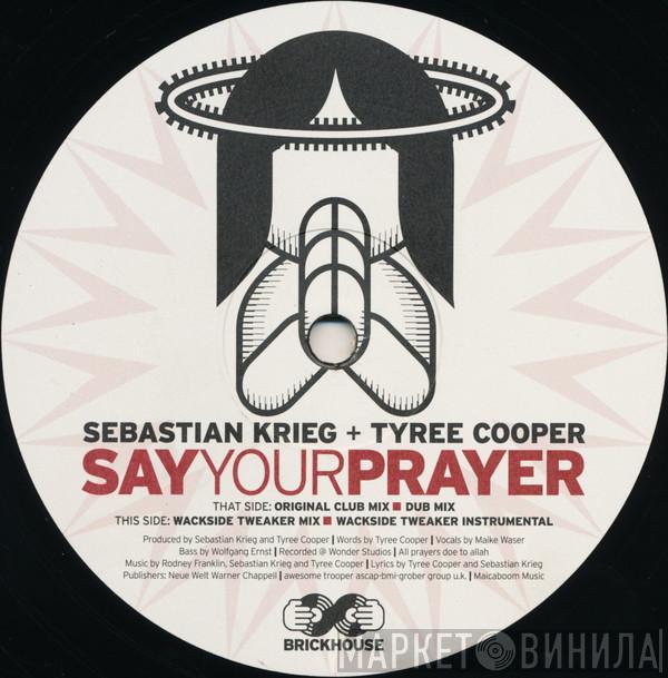 Sebastian Krieg, Tyree Cooper - Say Your Prayer