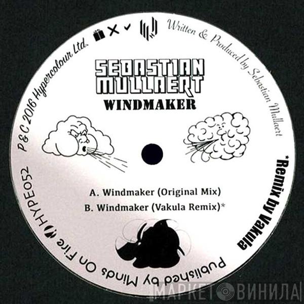  Sebastian Mullaert  - Windmaker