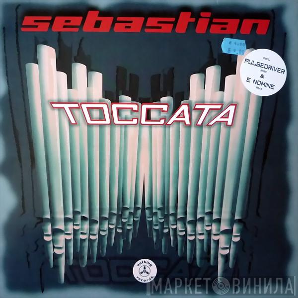 Sebastian  - Toccata