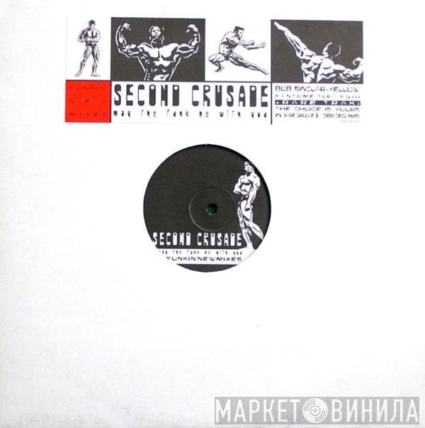 Second Crusade - May The Funk Be With You (Funkin' New Mixes)