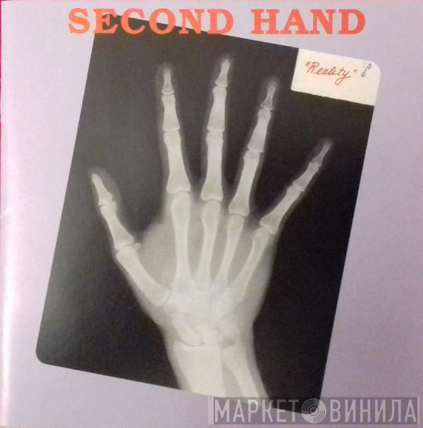  Second Hand  - Reality