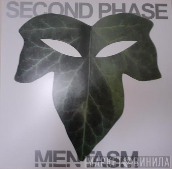 Second Phase - Mentasm