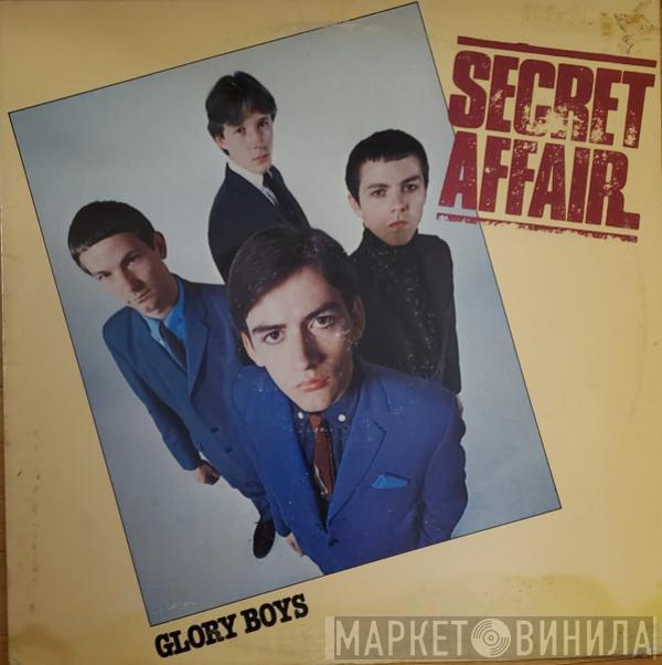  Secret Affair  - Glory Boys