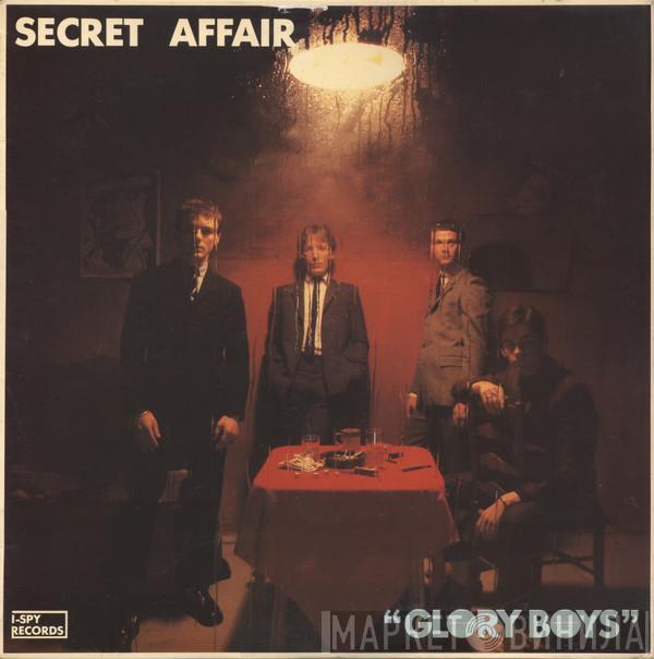  Secret Affair  - Glory Boys