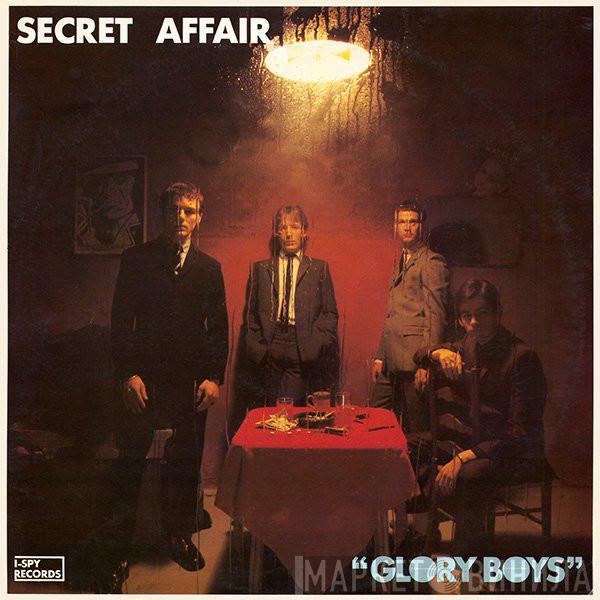 Secret Affair  - Glory Boys