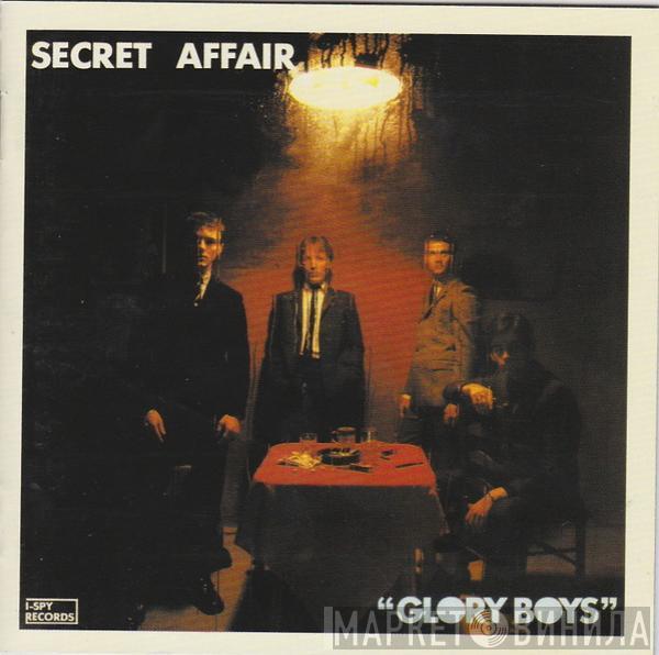  Secret Affair  - Glory Boys