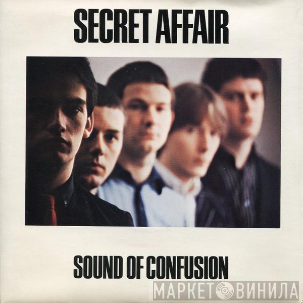 Secret Affair - Sound Of Confusion