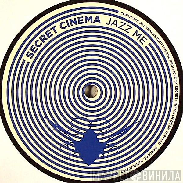 Secret Cinema - Jazz Me