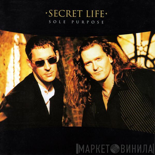 Secret Life - Sole Purpose