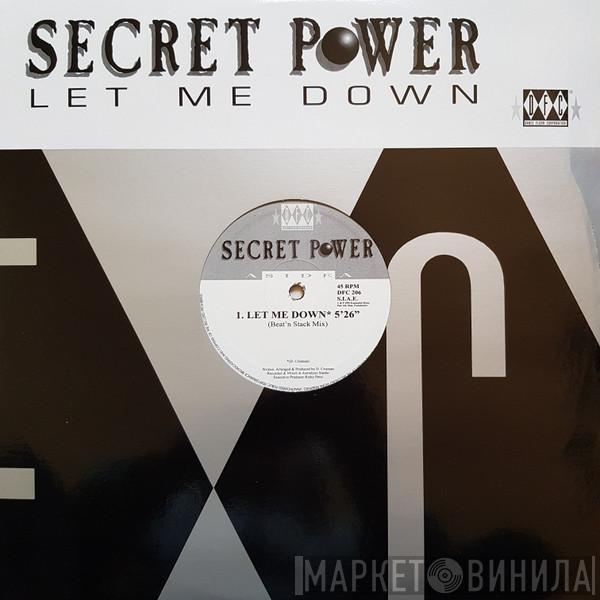 Secret Power - Let Me Down
