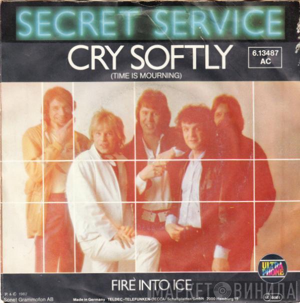  Secret Service  - Cry Softly (Time Is Mourning)