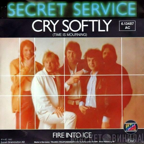  Secret Service  - Cry Softly (Time Is Mourning)