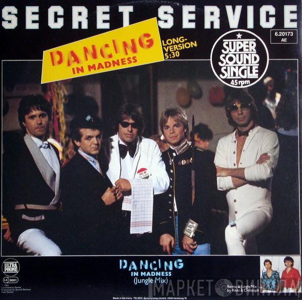 Secret Service - Dancing In Madness