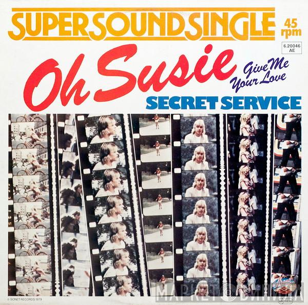 Secret Service - Oh Susie