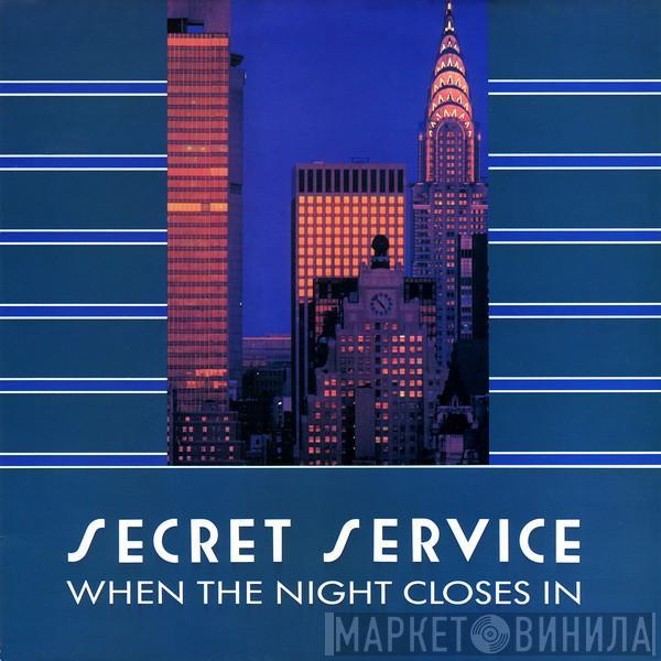 Secret Service - When The Night Closes In