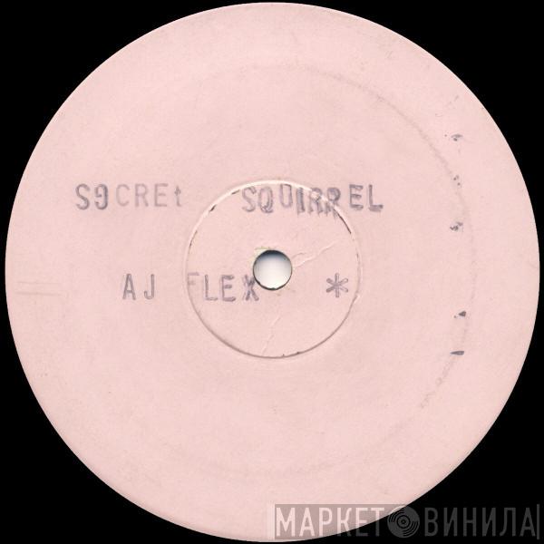 Secret Squirrel, A.J. Flex - E-Drop / Come Rudebwoy