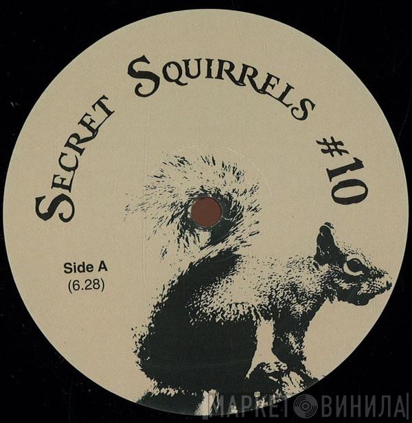 Secret Squirrel  - Secret Squirrels #10