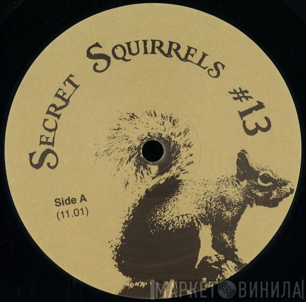 Secret Squirrel  - Secret Squirrels #13