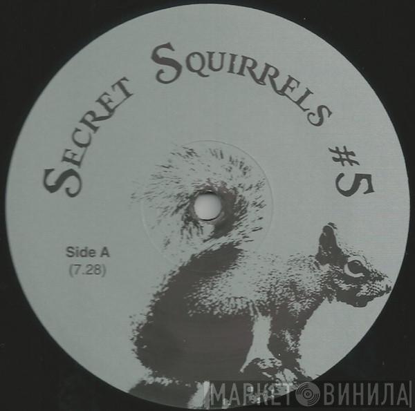 Secret Squirrel  - Secret Squirrels #5