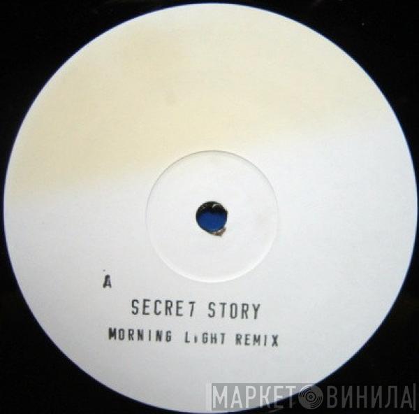 Secret Story - Morning Light (Remixes)