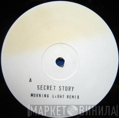 Secret Story - Morning Light (Remixes)