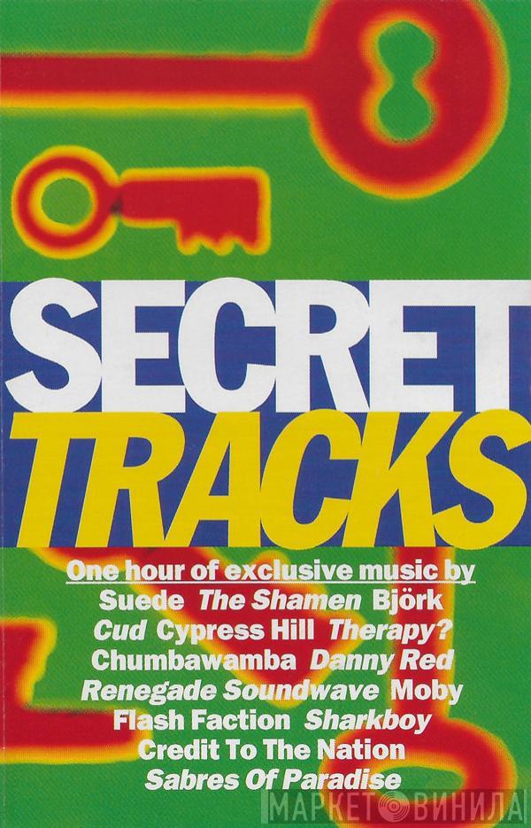  - Secret Tracks