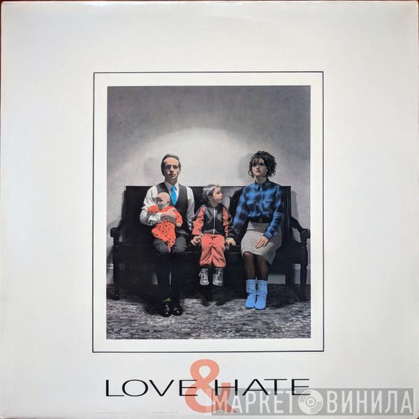  Section 25  - Love & Hate