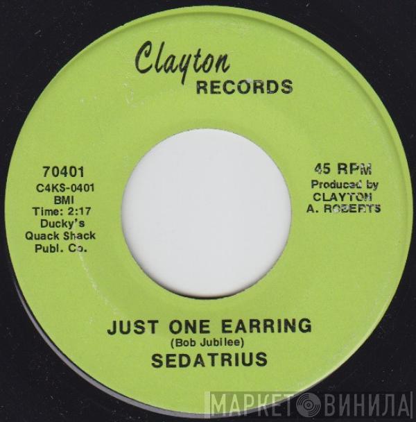 Sedatrius Brown - Joey Was The Last Boy / Just One Earring