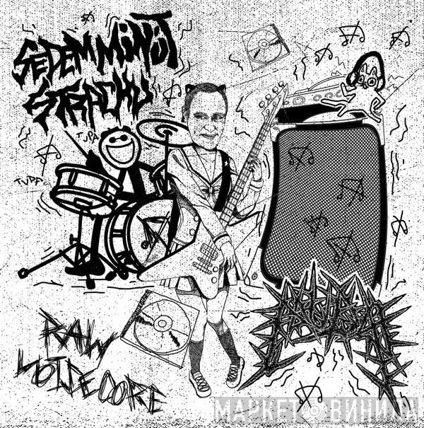 Sedem Minút Strachu, Mudo  - Split-7