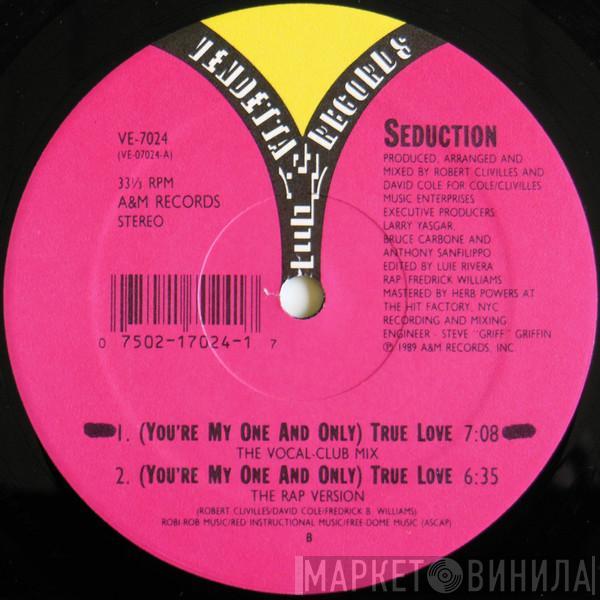 Seduction - (You're My One And Only) True Love