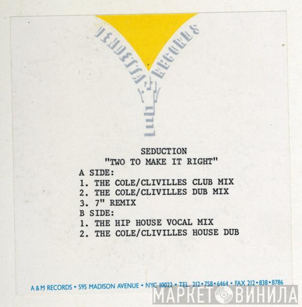  Seduction  - Two To Make It Right