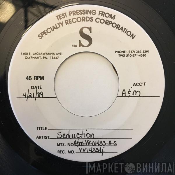 Seduction  - You're My One And Only (True Love)
