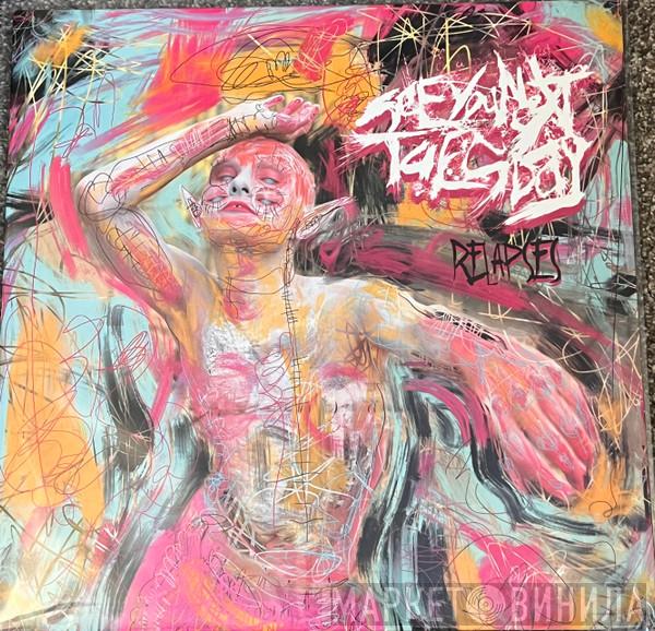 See You Next Tuesday - Relapses