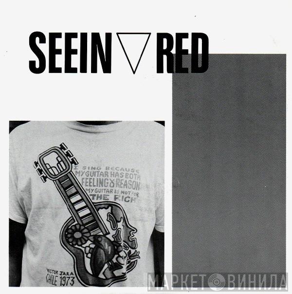 Seein' Red - Seein Red