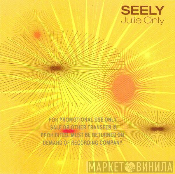 Seely - Julie Only
