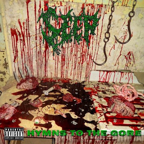 Seep  - Hymns To The Gore